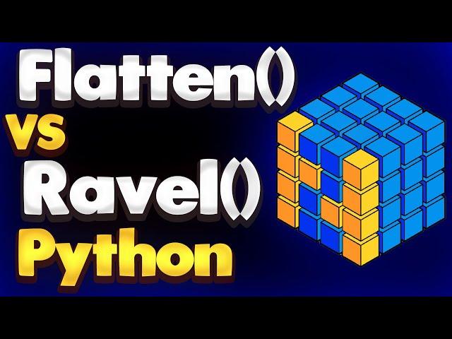 Flatten() and Ravel() Numpy Functions and their Differences | Module NumPy Tutorial - Part 23