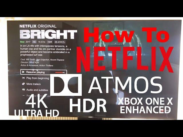 Netflix Atmos on Xbox One S or Xbox One X