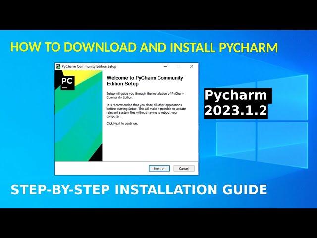 How to download and Install PyCharm Community 2023.1.2 on Windows 10