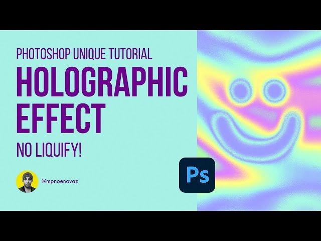 Photoshop Holographic Effect Unique Tutorial