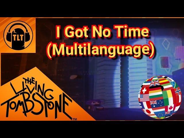 [FNAF] The Living Tombstone: I Got No Time (One-line Multianguage)