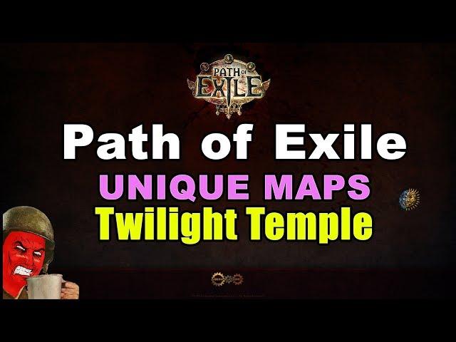 TWILIGHT TEMPLE Unique Map in Path of Exile