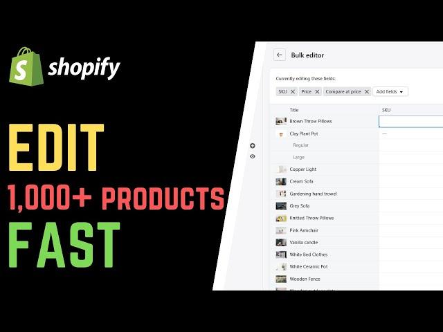 Bulk Editing Product & Variants in Shopify