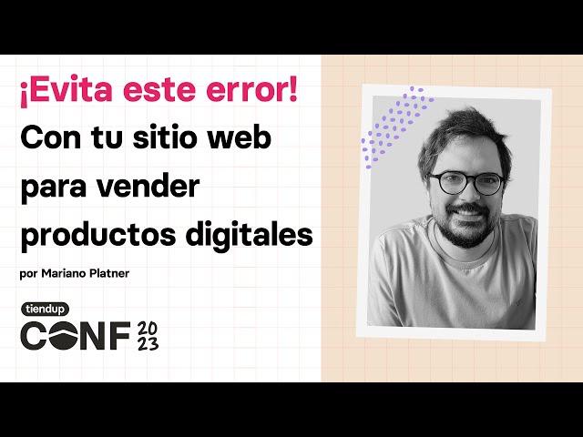 ️ Evita este error ️ al crear un sitio web para vender productos digitales - Mariano Platner