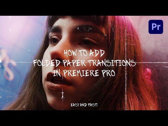 How To Add Folded Paper Transitions in Premiere Pro | Premiere Pro Tutorial