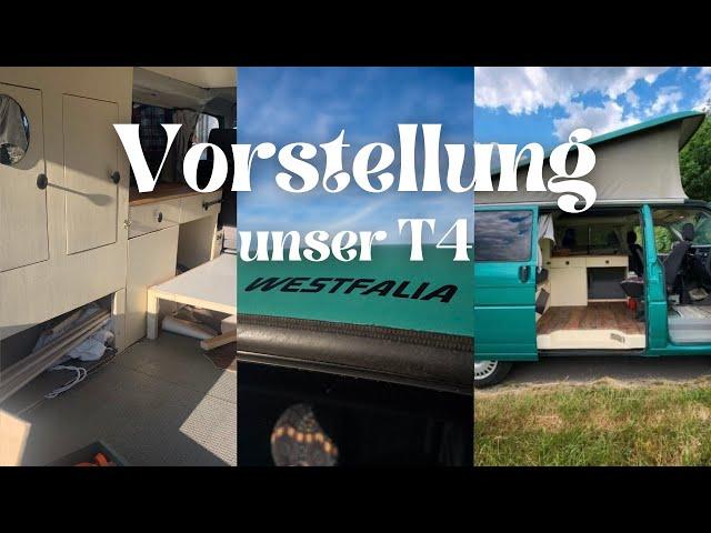 Vorstellung: unser VW T4