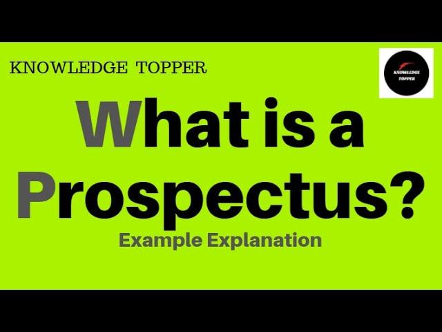 Prospectus | What is a Prospectus | Prospectus Definition And Meaning | Prospectus Company Law