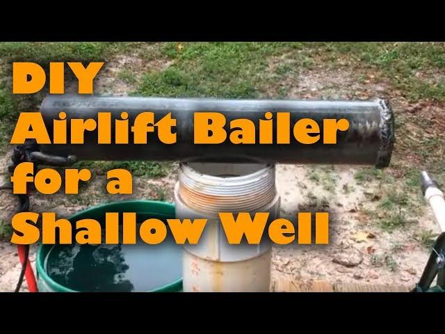 DIY Airlift Bailer for Shallow Well