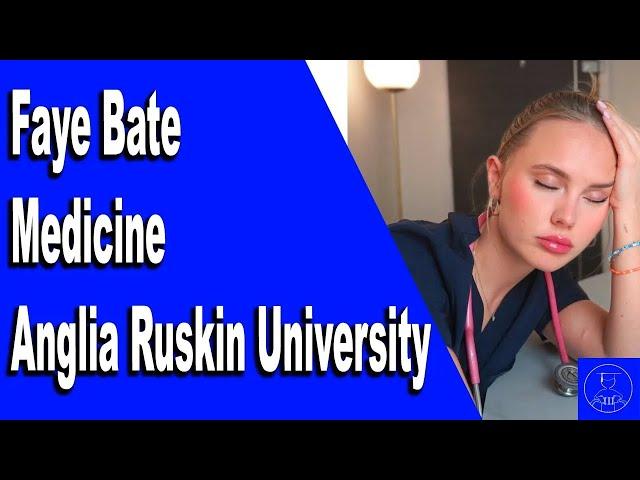 Life of a Medical Student at Anglia Ruskin University | Q&A with Faye Bate