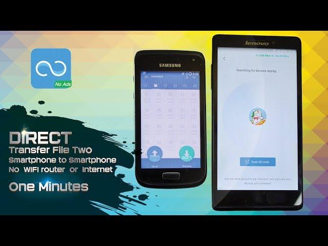 ShareMe Transfer File 2 smartphone without Internet or WIFI Router