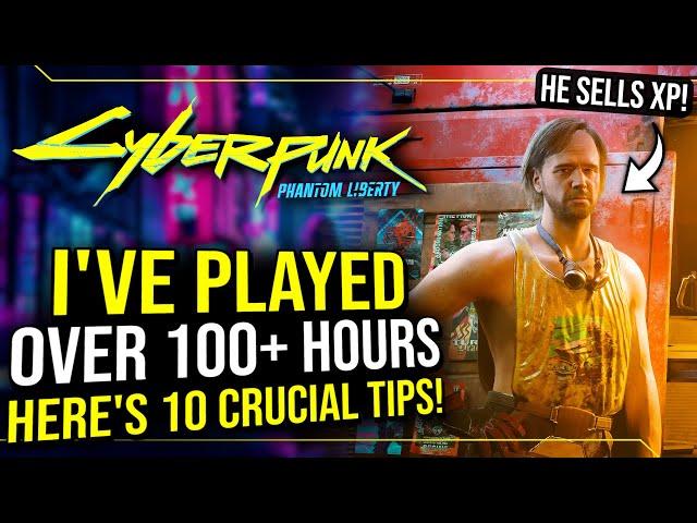 Cyberpunk 2077 Phantom Liberty - 10 Crucial Tips I Wish I Knew Way Sooner!