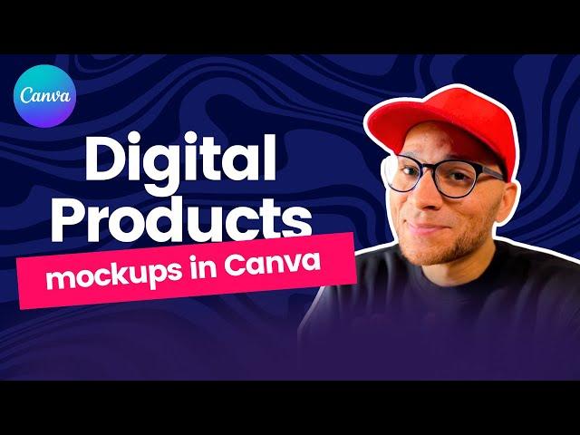 Make Your Digital Products Stand Out with Mockups using Canva