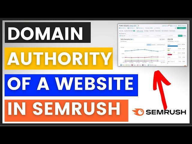 How To Check Domain Authority Of A Website? (Using Semrush Authority Score)