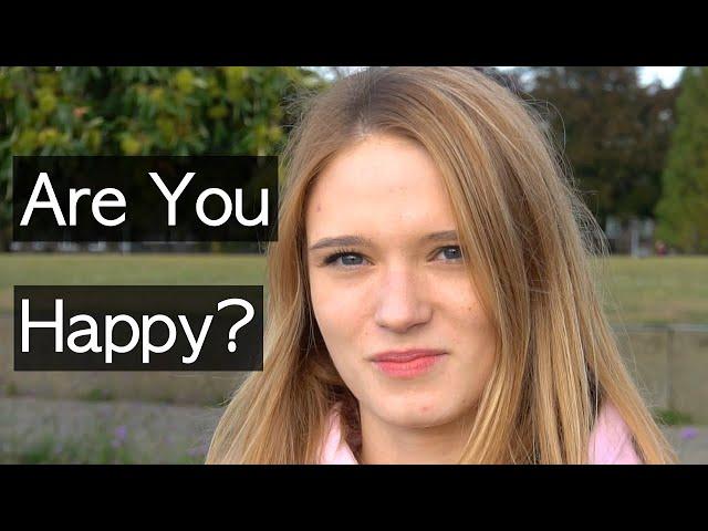 Are You Happy? | Asking Strangers