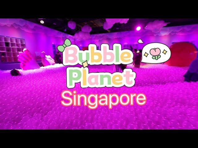 Bubble Planet Experience Singapore