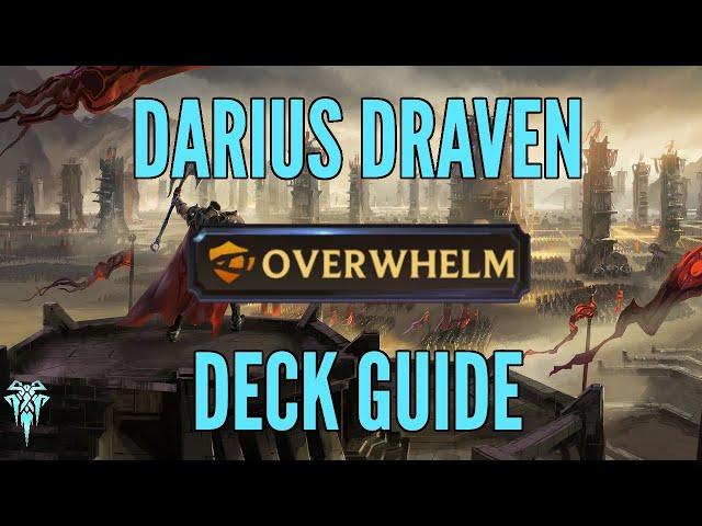 Winning with Big Beefy OVERWHELM Units! (Darius Draven Overwhelm Deck Guide) | Legends of Runeterra