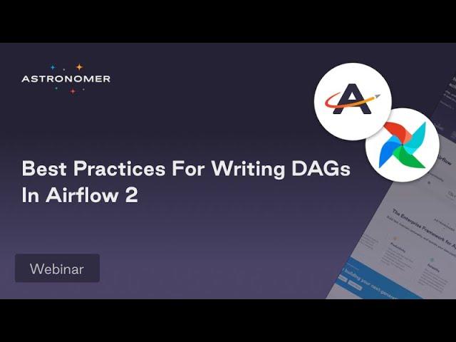 Best Practices For Writing DAGs In Airflow 2