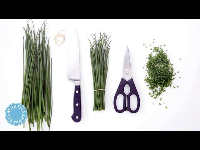 How to Chop Chives with Martha Stewart