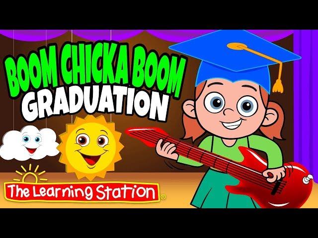 Boom Chicka Boom  Graduation Song for Kids  Action, Dance Kids Songs  The Learning Station