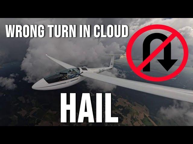 Wrong turn in cloud - flying trough hail