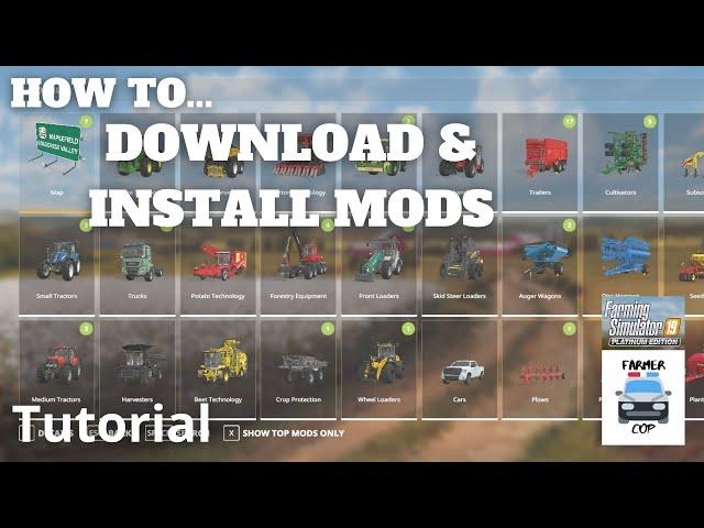 How To Install Mods in Farming Simulator 19