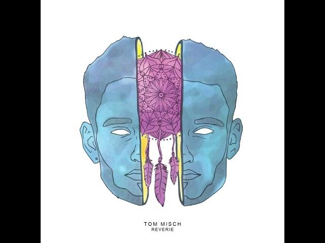 Tom Misch - 'Crazy Dream' (Feat. Loyle Carner)