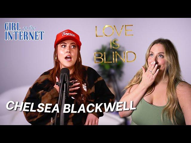 CHELSEA from LOVE IS BLIND: secrets, dating, and THE TRUTH | GIRL ON THE INTERNET PODCAST - Ep. 78