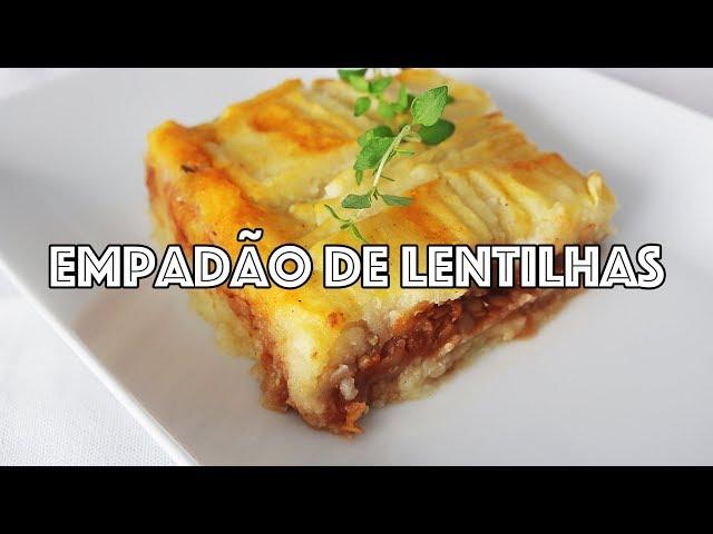 Empadão de lentilhas - receita vegana