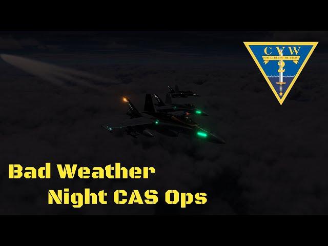 Bad Weather Night Close Air Support - CVW 2 DCS Realism Wing