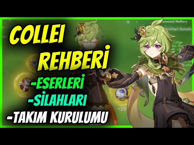 COLLEI REHBERİ | Eserleri & Silahları & Takım Kurulumu | Genshin Impact Türkçe