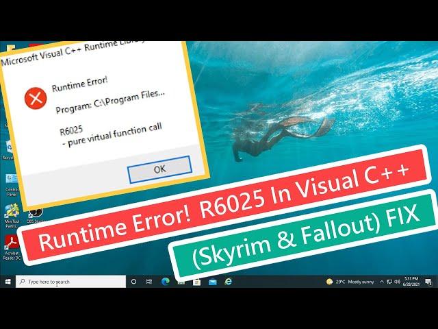 Runtime Error r6025 In Visual C++ (Skyrim & Fallout) FIX