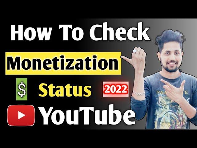 How To Check Monetization Status On YouTube | YouTube Monetization Kaise Check Kare 2021 |