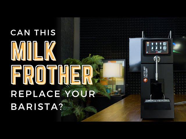 FIRST LOOK - Latte Art Factory | Achieve Perfect Milk Foam