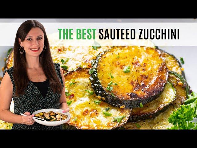 Best Way To Make SAUTEED ZUCCHINI (In 10 Minutes!)