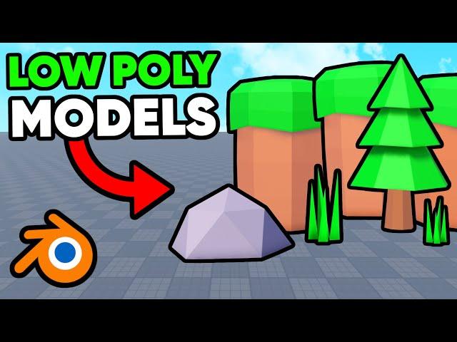 How to make AMAZING Low Poly Roblox Models