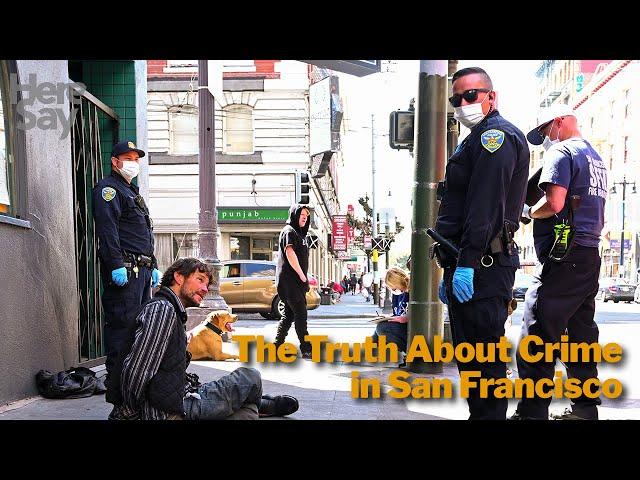 The Truth About Crime in San Francisco