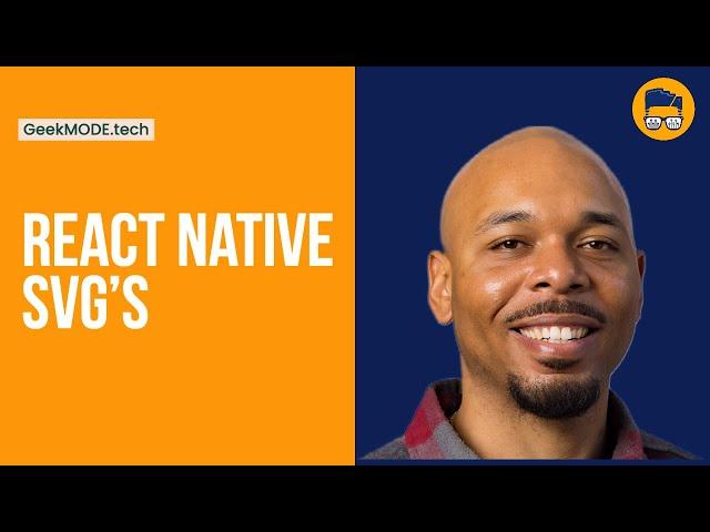 Use SVG images in your React Native Projects | Learn React Native API | Learn React Native 2022