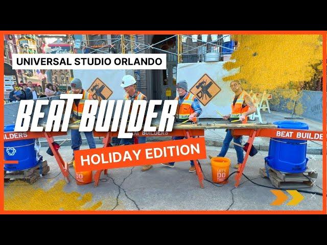 Beat Builders - Holiday Edition - Universal Studios Orlando