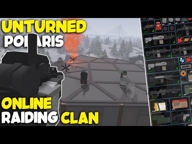 Unturned Polaris - ONLINE RAIDING STACKED CLAN (Survival Series Ep. 3)