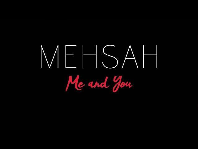 Mehsah - Me And You ( Instrumental - Guitar - Voice )