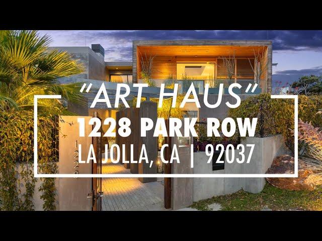 "Art Haus" | 1228 Park Row, La Jolla CA