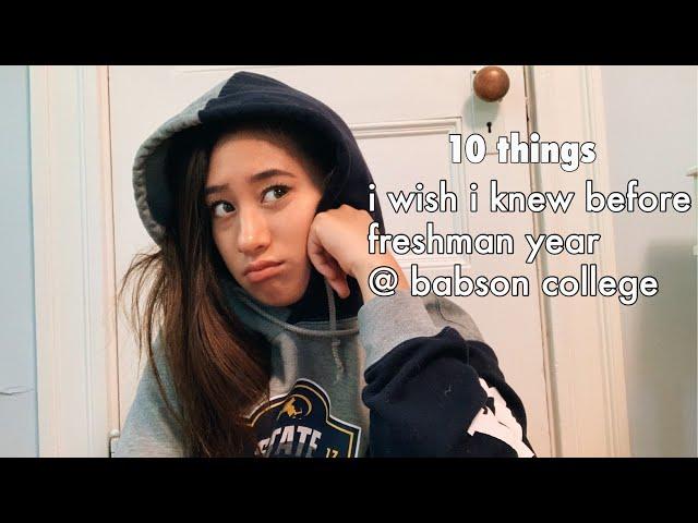 ten things i wish i knew before my freshman year | babson college