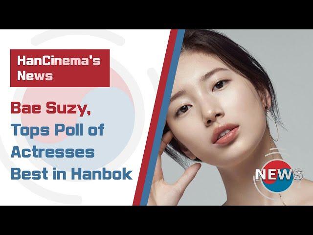 [HanCinema's News] Bae Suzy Tops Poll of Actresses Who Look Best in Traditional Clothes