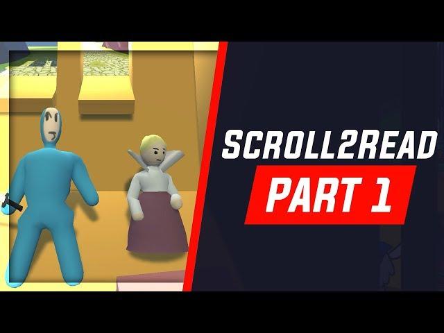 Scroll2Read Gameplay Part #1 | Voltrex Gaming