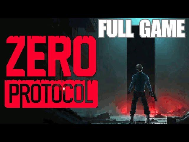 Zero Protocol | Full Game