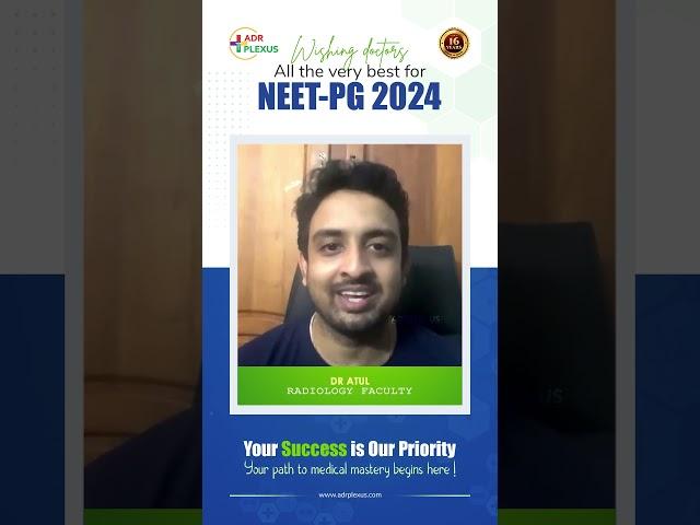 ALL THE BEST FOR YOUR #NEET -PG 2024