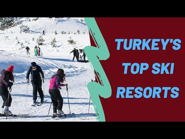 Top 10 Ski Resorts in Turkey - Best Popular Skiing Holiday Places Winter Vacation Destinations !