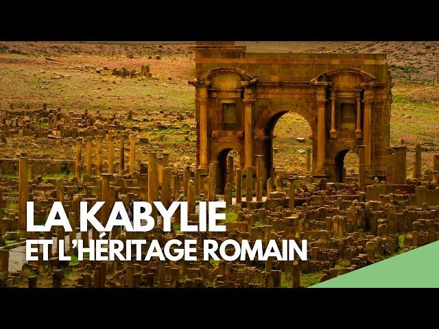 La Kabylie et l'héritage romain - L'Algérie vue du ciel (extrait)