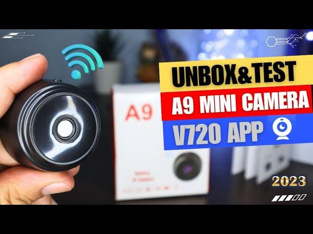 A9 Mini Camera | v720 APP Setup and Tutorial Guide | Review, Test, and Unboxing | 2023