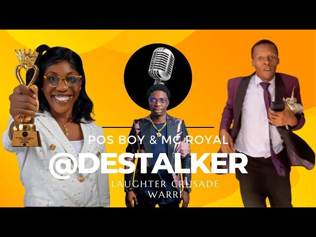 Funny Urch and Mc Royal @ Destalker  Laughter Crusade Warri Home Coming 